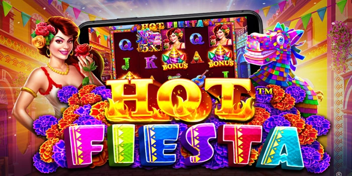 Cara Menang Slot Hot Fiesta Dengan Spin Manual & Turbo