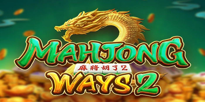 Panduan Slot Mahjong Ways 2 Anti Boncos, Auto Cuan!
