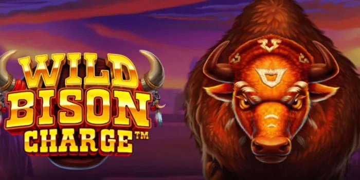 Cara Mendapatkan Maxwin Slot Wild Bison Charge Dengan Aman