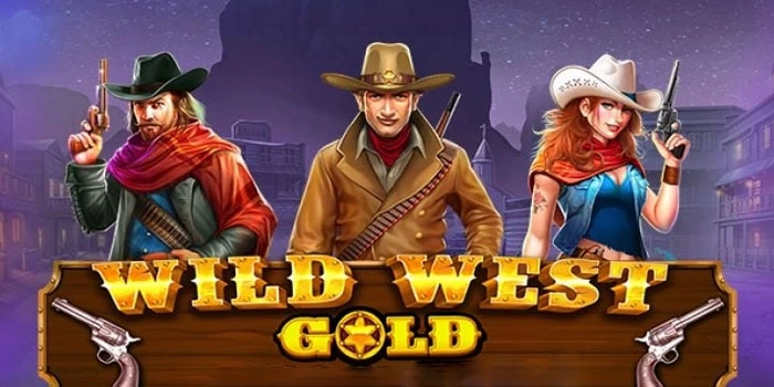 Pola Slot Wild West Gold Terbaru Yang Sering Kasih Maxwin